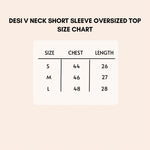 Load image into Gallery viewer, Desi v neck short sleeve oversized top size chart.
