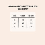 Load image into Gallery viewer, Meg magenta button up top size chart.
