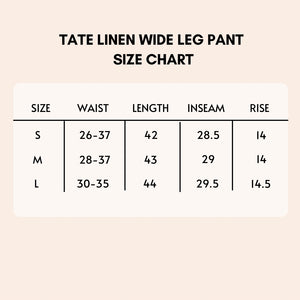 Tate linen wide leg pant size chart.