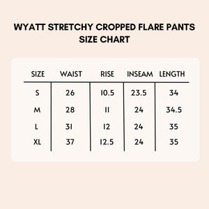 Wyatt stretchy flare cropped pants size chart.