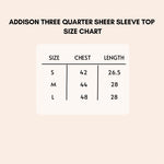 Load image into Gallery viewer, Addison Three Quarter Sheer Sleeve Top size chart.
